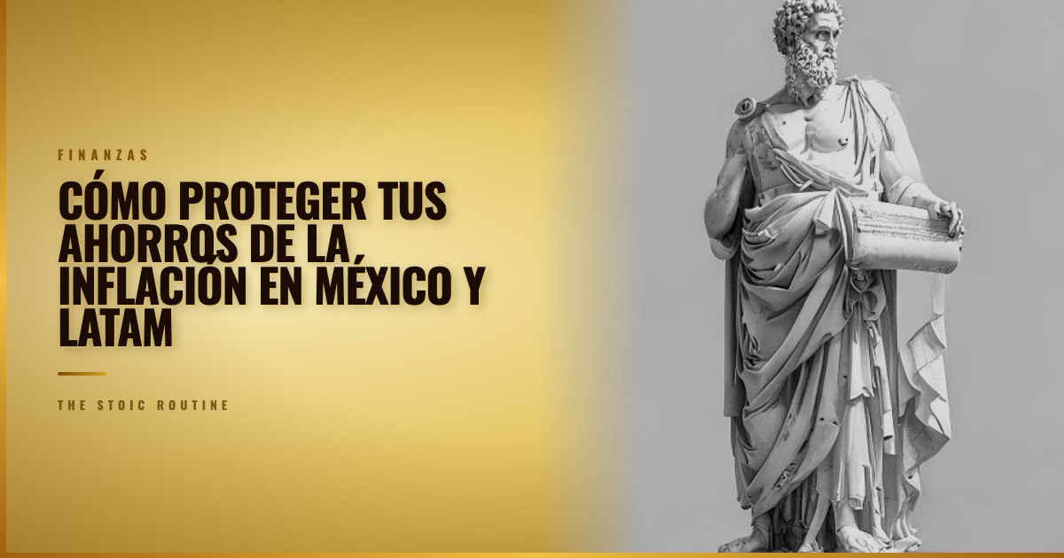 Cómo proteger tus ahorros de la inflación en México y LATAM